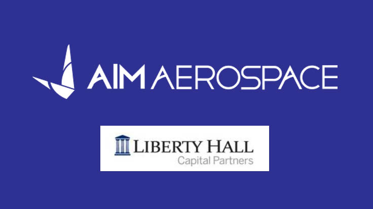Liberty Hall Capital Partners acquires AIM Aerospace