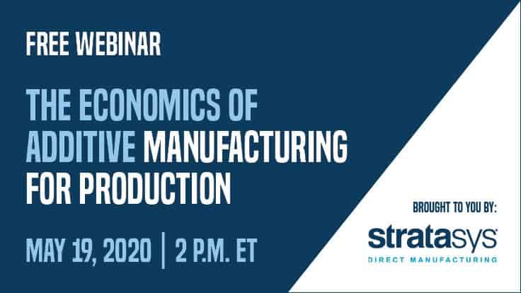 Join us! The Economics of Additive Manufacturing for Production webinar