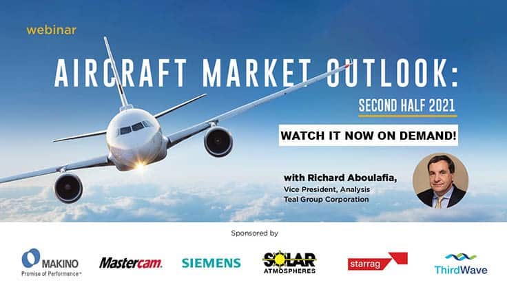 Aircraft Market Outlook: Second Half 2021: Watch Now On Demand