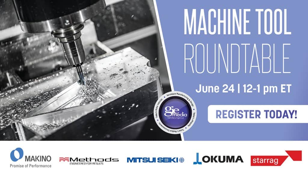 Registration is open for the Machine Tool Roundtable