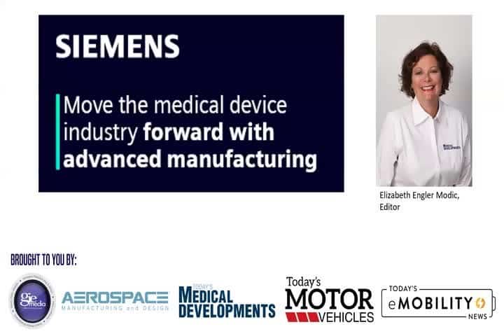 Moving the medical device industry forward with advanced manufacturing