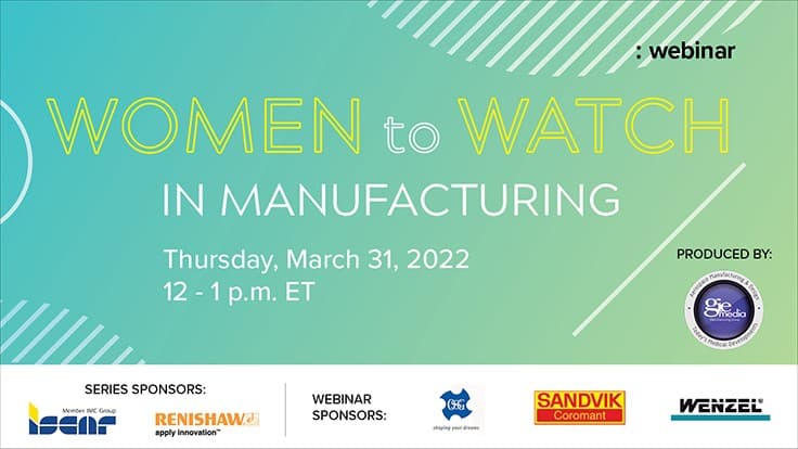 Women to watch - and hear from - in manufacturing
