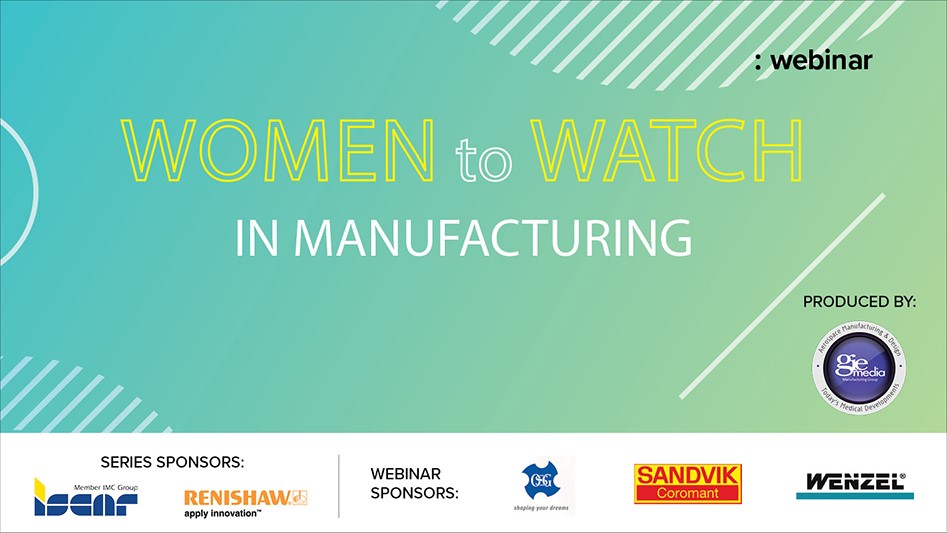 Women to Watch in Manufacturing