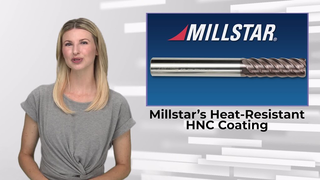 Millstar’s HNC Coating - Tough enough to handle your toughest machining challenges
