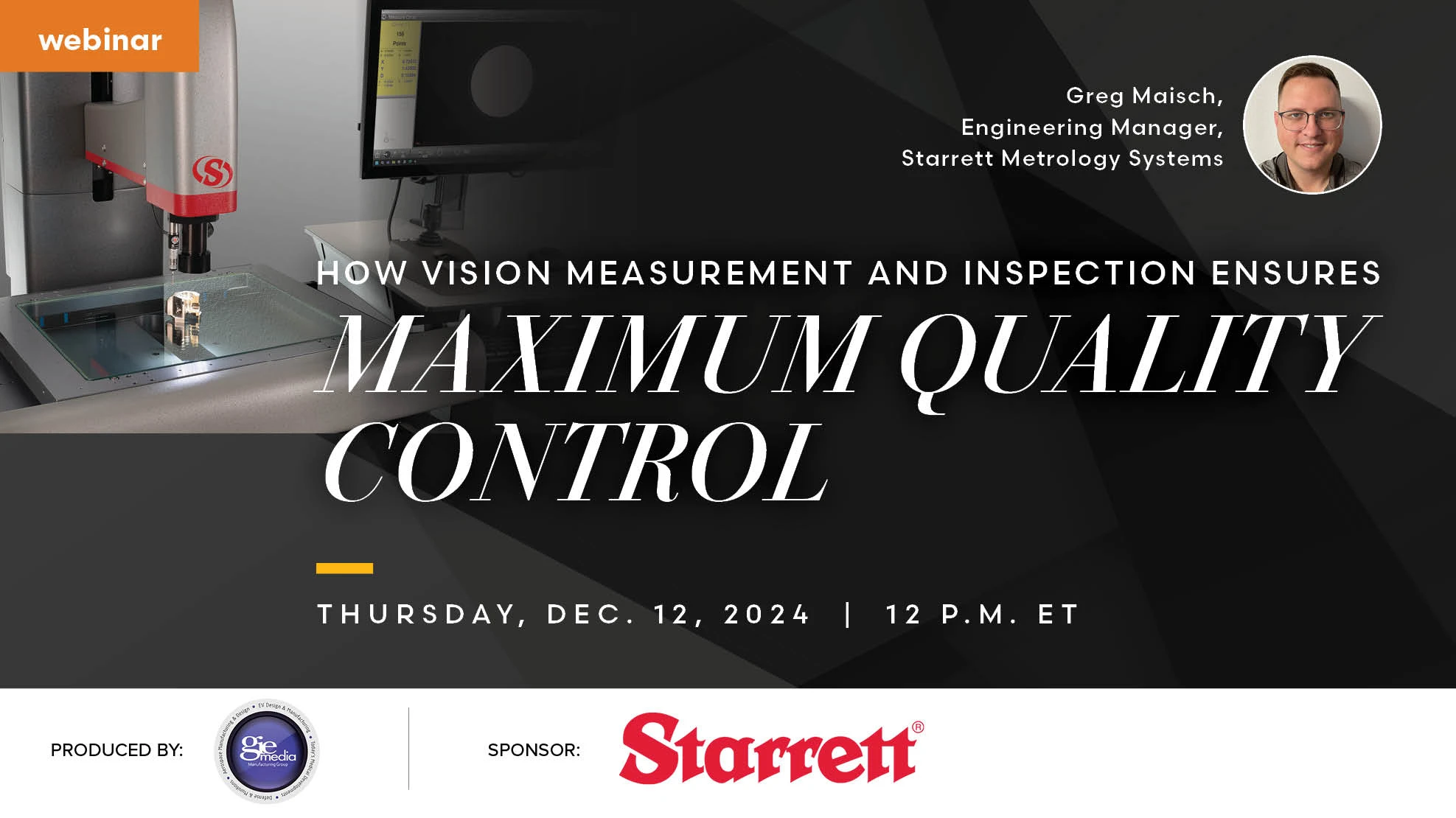 Banner image with text reading How Vision Measurement and Inspection Ensures Maximum Quality Control: Overview of Technology Options